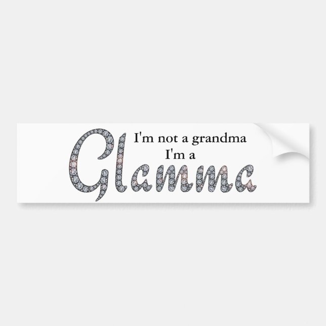 Glamma bling design bumper sticker (Front)