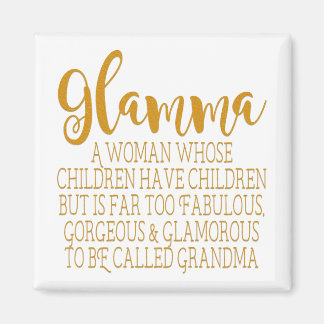 Glamma - Fabulous Grandma Magnet