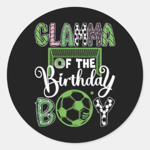 Glamma Of The Birthday Boy Soccer Player Birthday  Classic Round Sticker