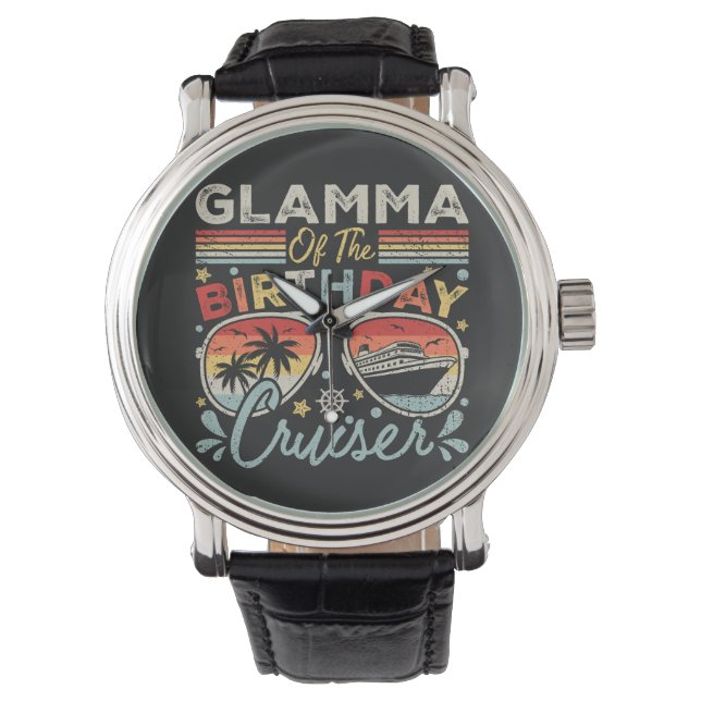 Glamma of the Birthday Cruiser Vacation Vintage Watch (Front)