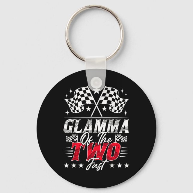 Glamma Of The Two Fast Second Birthday Racing Car  Keychain (Front)