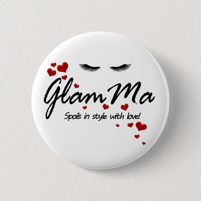 GlamMa Spoils 2 Inch Round Button (Front)