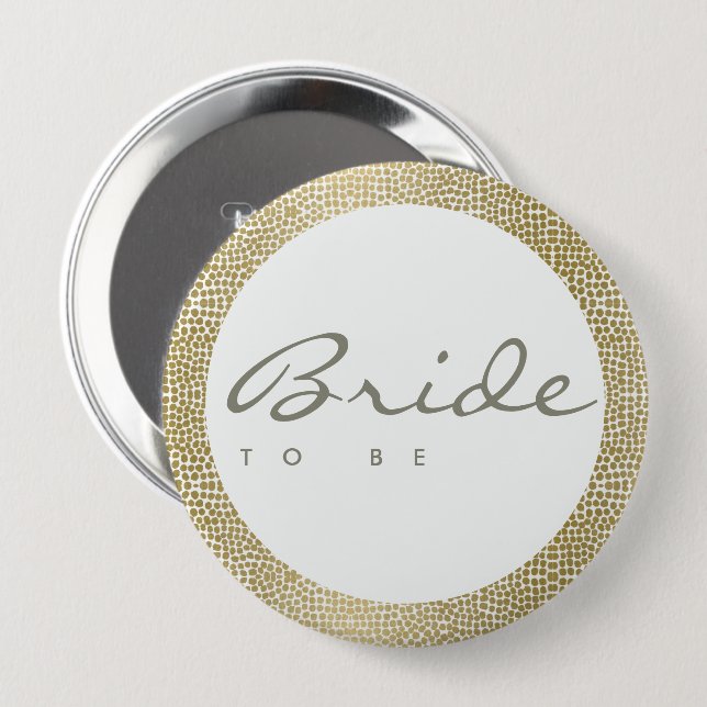 GLAMOROUS GOLD WHITE MOSAIC DOTS  BRIDE TO BE 4 INCH ROUND BUTTON (Front & Back)