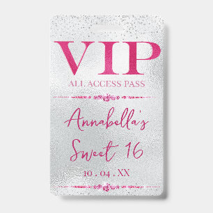 Glamorous Pink VIP on Silver Badge
