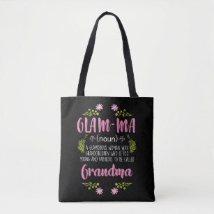 Glamorous Woman Young Crazy Grandma Glam ma Tote Bag
