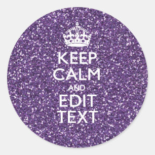 Glamour Purple Keep Calm Personalized Classic Round Sticker