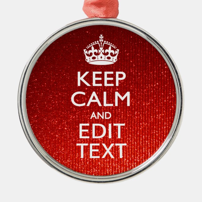 Glamour Red Festive Personalized Keep Calm Metal Ornament (Front)