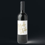 Glamourous Bride Tribe Gold Glitter Wine Bottle Wine Label<br><div class="desc">Cute and modern wine bottle label that says "Bride Tribe" in a modern script with faux gold glitter. Please note that the glitter is not real and will be printed flat.</div>