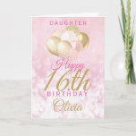 Glamourous Daughter 16th Birthday Balloon Card<br><div class="desc">A gorgeous glamourous 16th birthday card for your daughter. This fabulous design features blush pink and gold glitter balloons on a rose pink sparkly background.  Personalize with a name to wish someone a very happy sweet sixteenth birthday.</div>