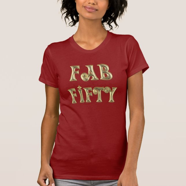 Glamourous Gold Fab Fifty T-Shirt (Front)