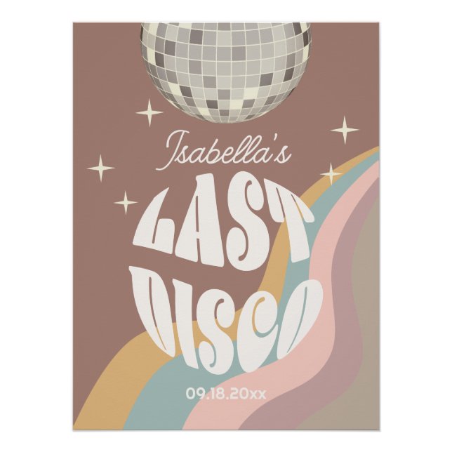Glamourous Last Disco 70s Retro Groovy Bachelorett Poster (Front)