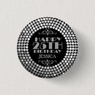 Glamourous Silver Glitter Happy 25th Birthday 1 Inch Round Button