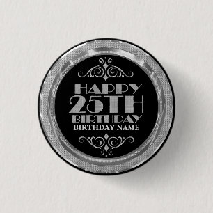 Glamourous Silver Glitter Happy 25th Birthday 1 Inch Round Button