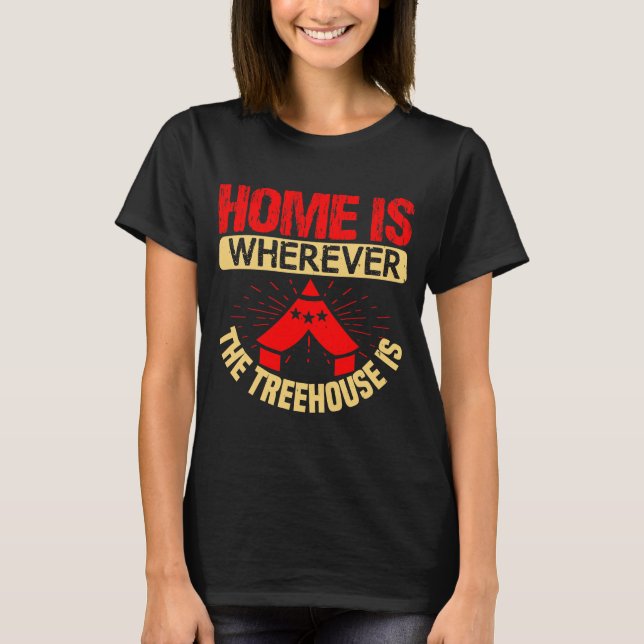 glamping Adventure Quote Gift T-Shirt (Front)