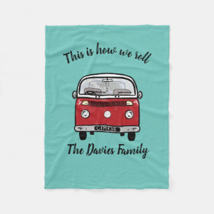 Glamping Camper accessories this is how we roll Fleece Blanket