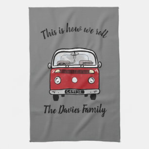 Glamping Camper accessories this is how we roll Kitchen Towel