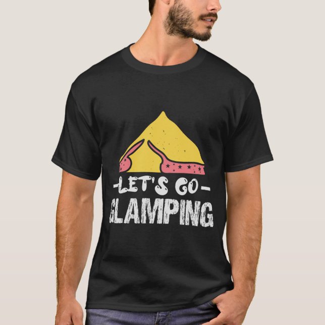 Glamping Camping with style T-Shirt (Front)