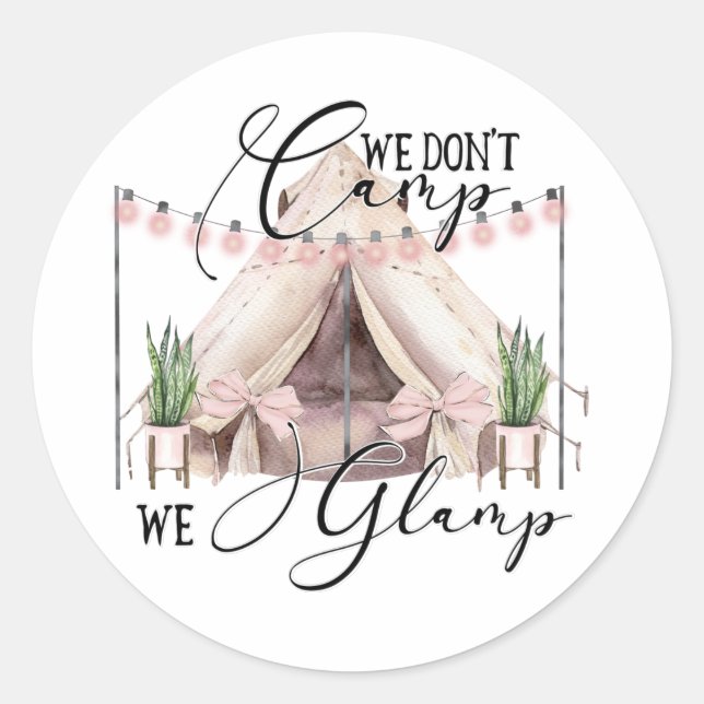 Glamping  classic round sticker (Front)