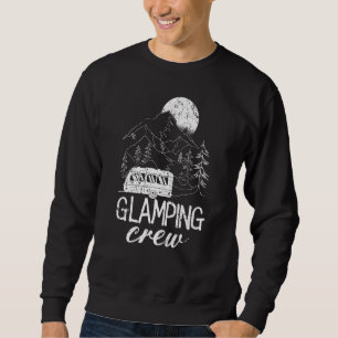 Glamping Crew Luxury Camping Trip Matching Family Sweatshirt