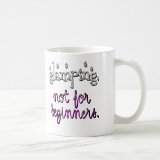 Glamping. Not for beginners Mug