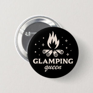 Glamping queen girl black aesthetic funny 2 inch round button