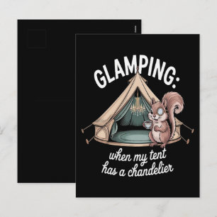 Glamping When My Tent Has A Chandelier Holiday Postcard