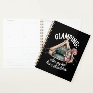 Glamping When My Tent Has A Chandelier Planner