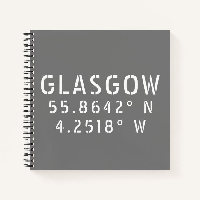 Glasgow Scotland Latitude & Longitude  Notebook (Front)