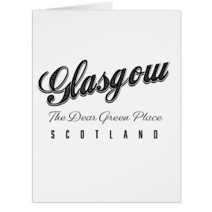 Glasgow Scotland "The Dear Green Place"
