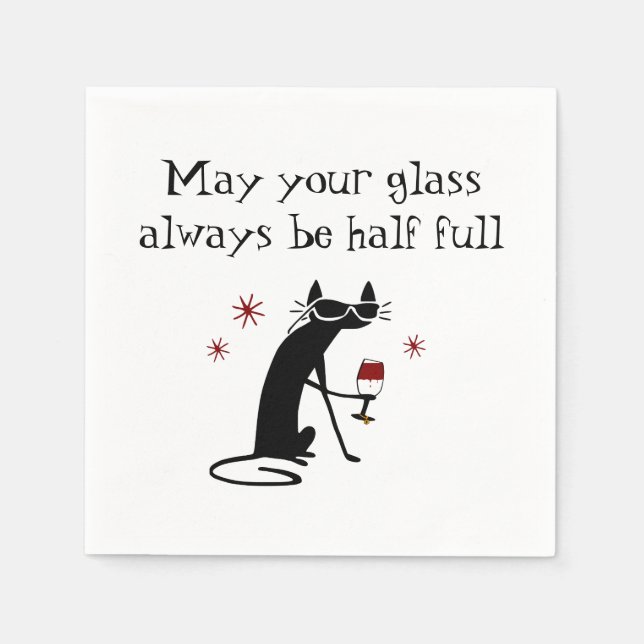 Glass Half Full Funny Wine Toast with Cat Napkin (Front)