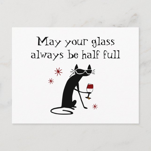 Glass Half Full Funny Wine Toast with Cat Postcard (Front)