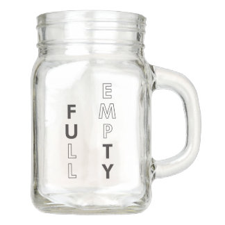 Glass half full & half empty mason jar