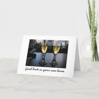 Glass Houses :  Good luck in your new home. Card