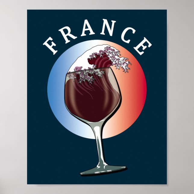 Glass of French Wine - France Poster (Front)