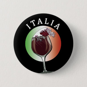 Glass of Italian Wine - Italia, Italy 2 Inch Round Button