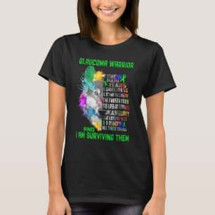 Glaucoma I Know All These Things And I Am Survivin T-Shirt