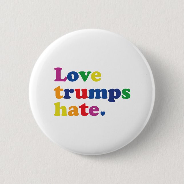 GLBT Love Trumps Hate 2 Inch Round Button (Front)