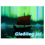 Gleðileg Jól - Viking Ship Under Northern Lights Photo Sculpture Magnet<br><div class="desc">A slightly stylized image of a viking longship sailing at night under the Northern Lights there a couple of icebergs; most of the crew is asleep. Icelandic text reading "Gleðileg jól" (Merry Christmas) appears in glowing blue and white.</div>