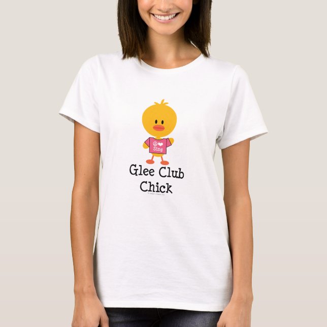 Glee Club Chick T shirt (Front)