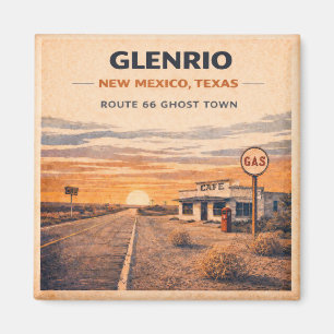 Glenrio Route 66 Ghost Town Fridge Decor Gift Magnet