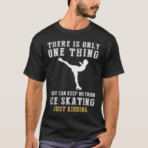 Glide and Giggle - Unleash the Ice-Skating Humour! T-Shirt