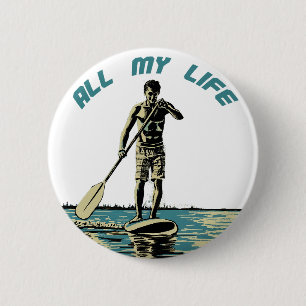 Glide, ride and surf on sup paddle board 2 inch round button