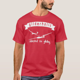 Glider Plane Gliding Pilot Incredible  T-Shirt