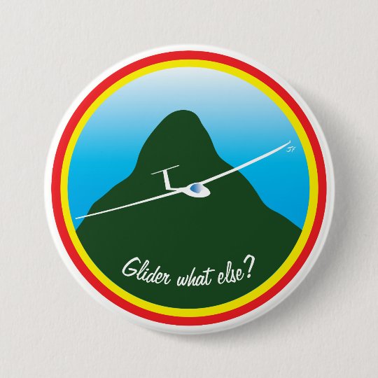 Glider - What else? 3 Inch Round Button