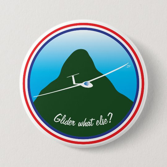 Glider - What else? 3 Inch Round Button