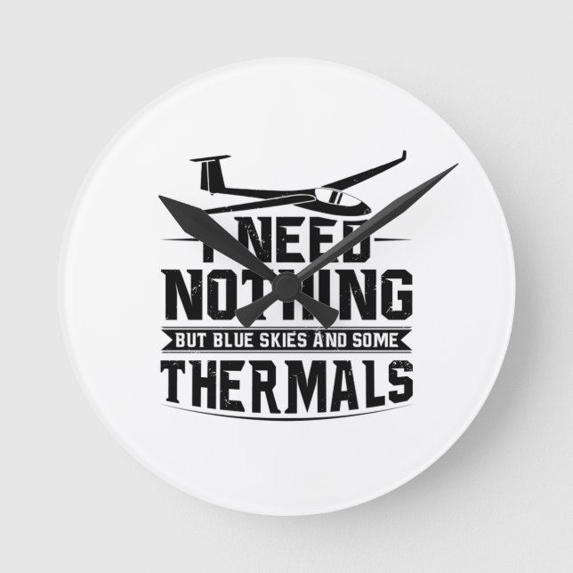 Gliding Sayings | Glider Pilots Soaring Hobby Gift Round Clock (Front)