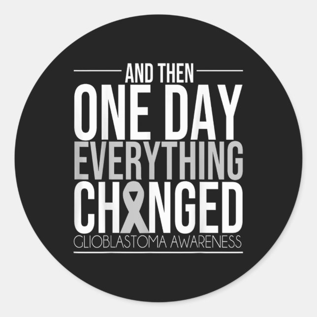 Glioblastoma Awareness Figh Brain Tumour Cure Brai Classic Round Sticker (Front)