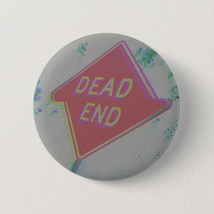 Glitch Aesthetic Dead End Sign Button