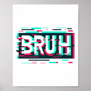Glitch Aesthetic Gamer Bruh Meme Boys Mens Funny S Poster