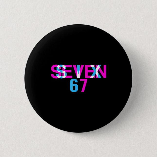 Glitch Optical Illusion Funny Six Seven 67 Meme Ge 2 Inch Round Button (Front)